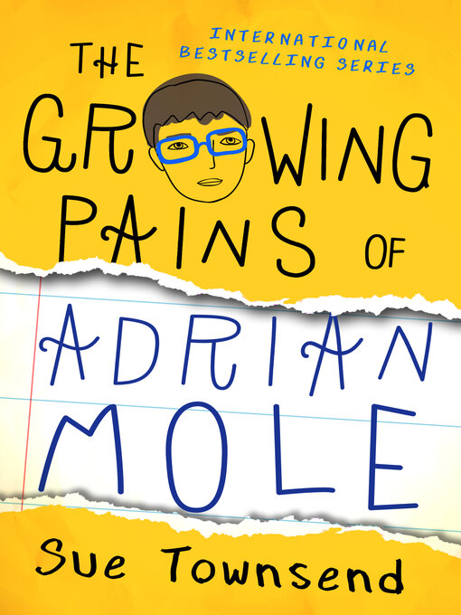 Title details for The Growing Pains of Adrian Mole by Sue Townsend - Wait list